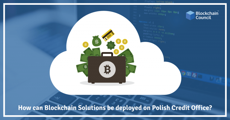 How can Blockchain Solutions be deployed on Polish Credit Office