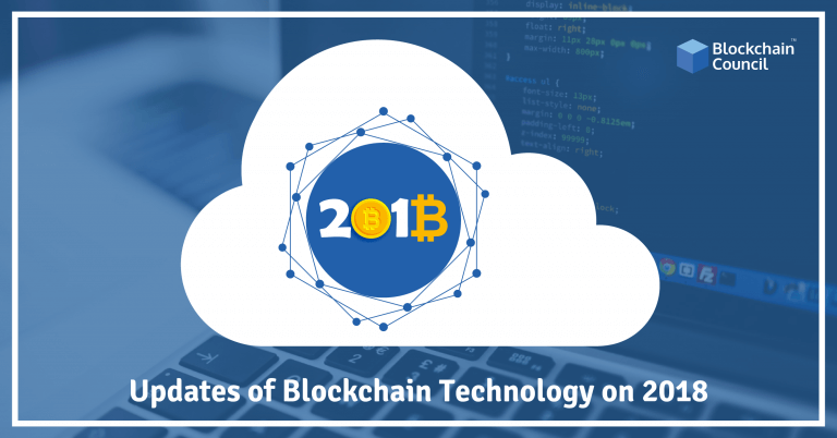 Updates on Blockchain in 2018