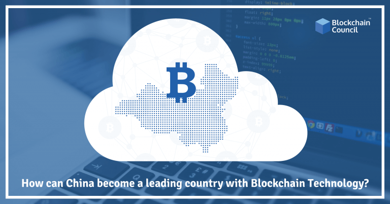 How Can China Become a Leading Country with Blockchain Technology
