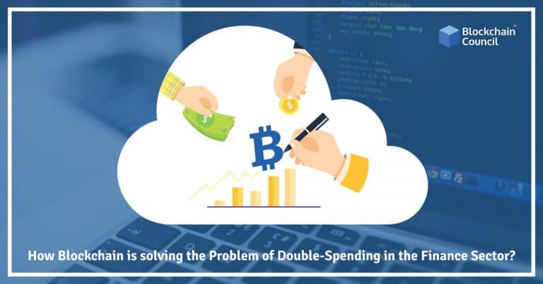 How Blockchain is solving the Problem of Double-Spending in the Finance Sector?