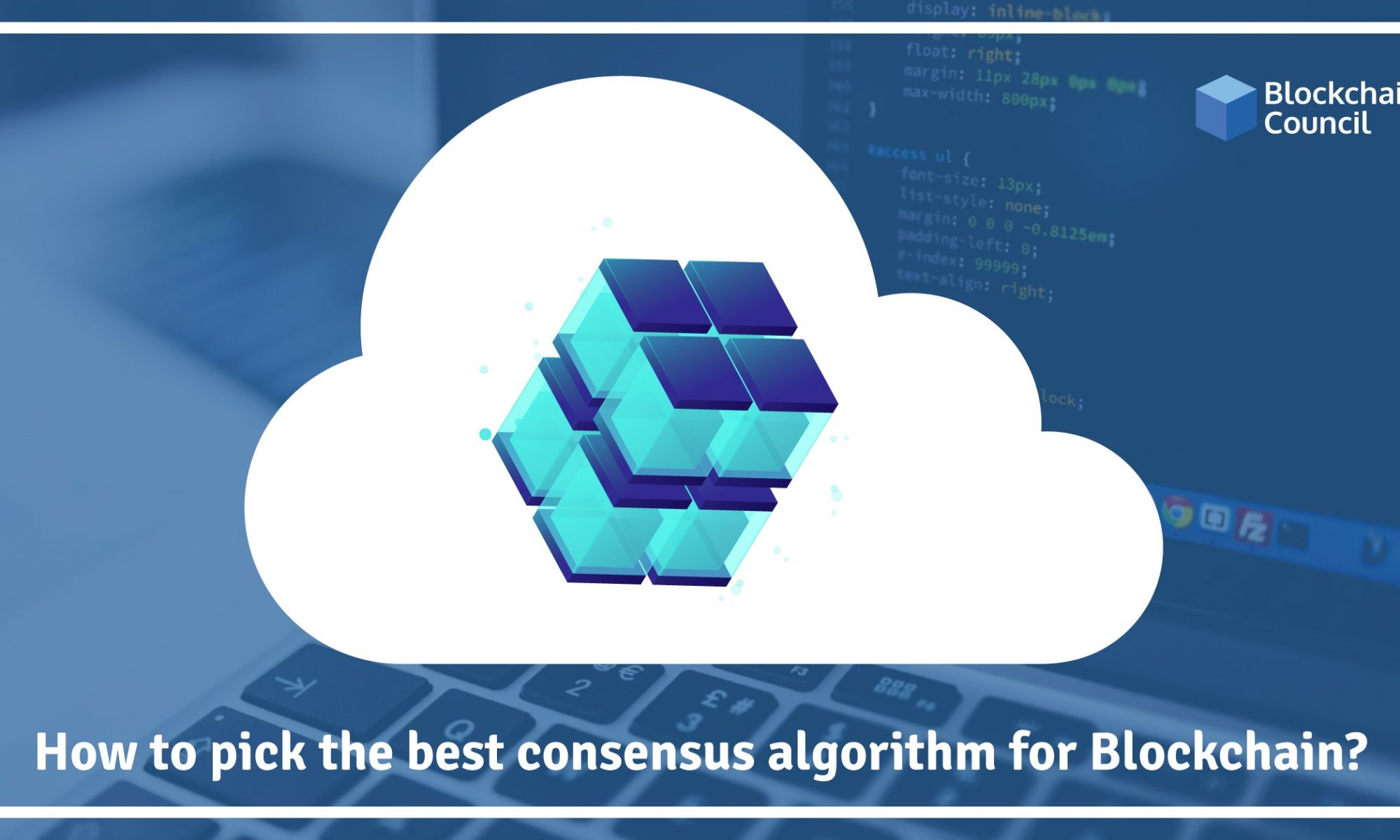 How-to-pick-the-best-consensus-algorithm-for-blockchain