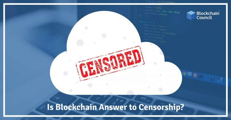 Is Blockchain the Answer to Censorship?