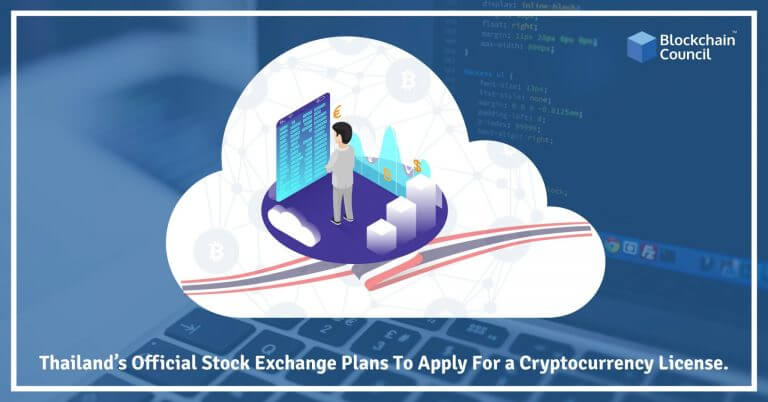 Thailand’s Official Stock Exchange Plans To Apply For A Cryptocurrency License