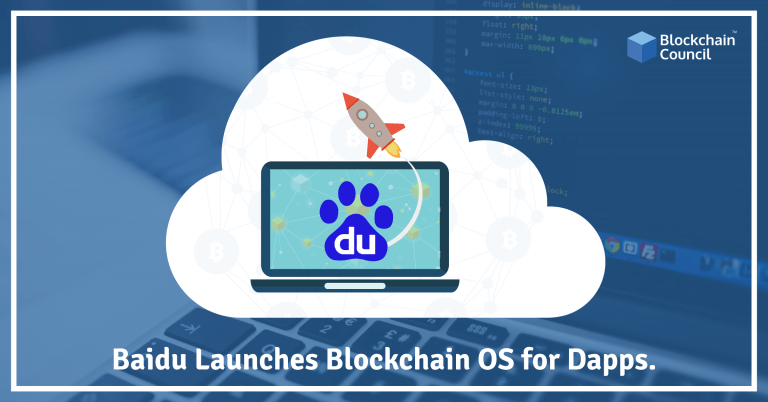 Baidu Launches Blockchain OS For Dapps