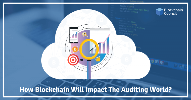 How Blockchain Will Impact The Auditing World?