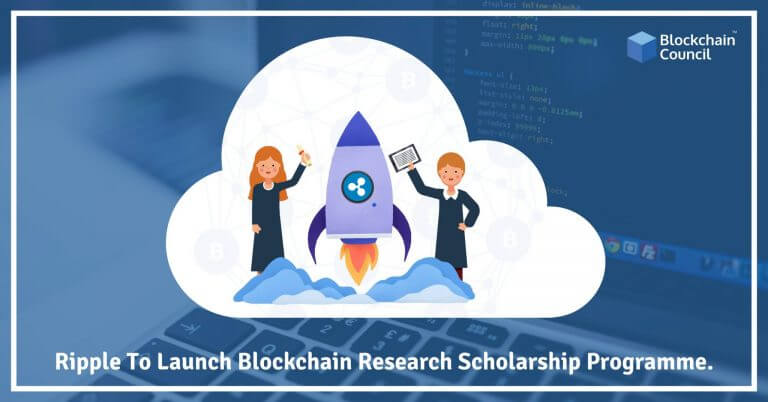 Ripple To Launch Blockchain Research Scholarship Programme