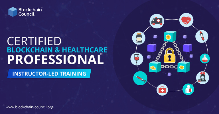 Certified Blockchain & Healthcare Professional™ Instructor-Led Training