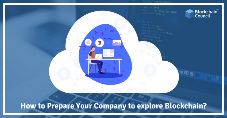 How-to-Prepare-Your-Company-to-explore-Blockchain