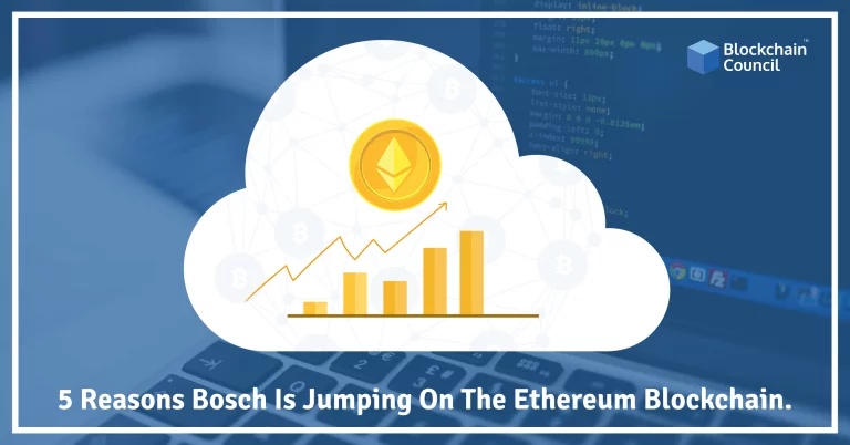 Five Reasons Bosch Is Jumping On The Ethereum Blockchain