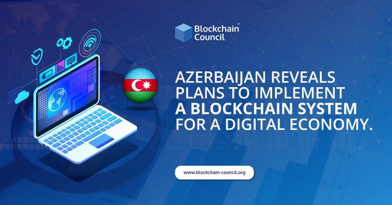 Azerbaijan reveals plans to implement a blockchain system for a digital economy