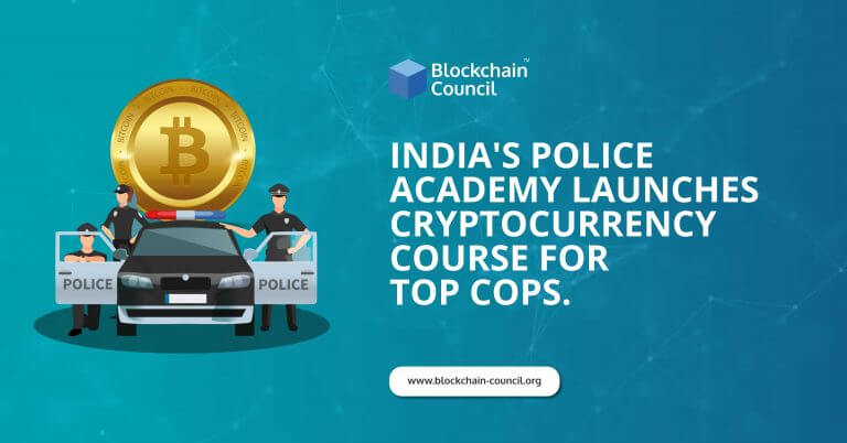 India's-Police-Academy-Launches-Cryptocurrency-Course-for-Top-Cops (1)