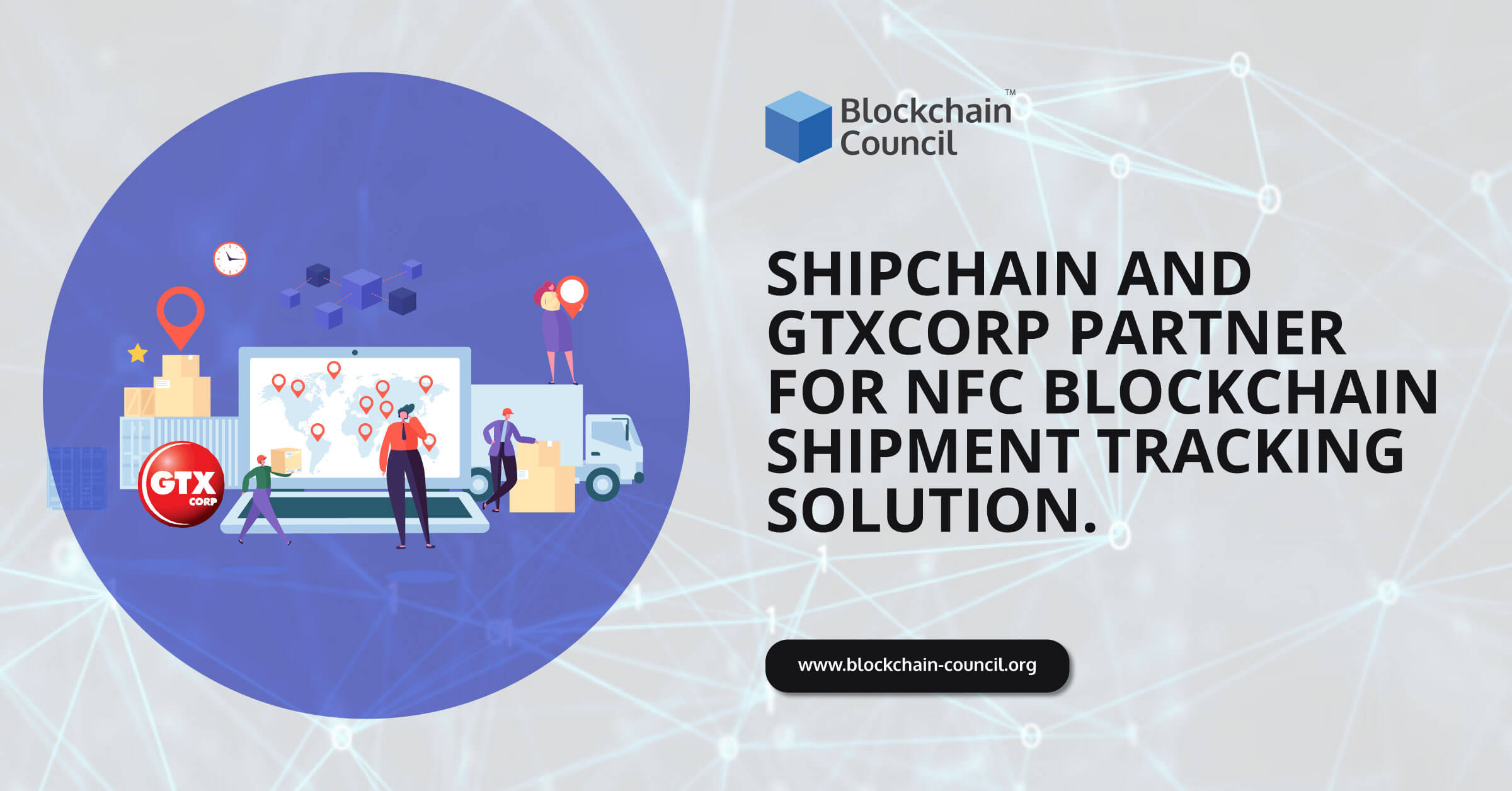 ShipChain-and-GTXCorp-partner-for-NFC-Blockchain-shipment-tracking-solution