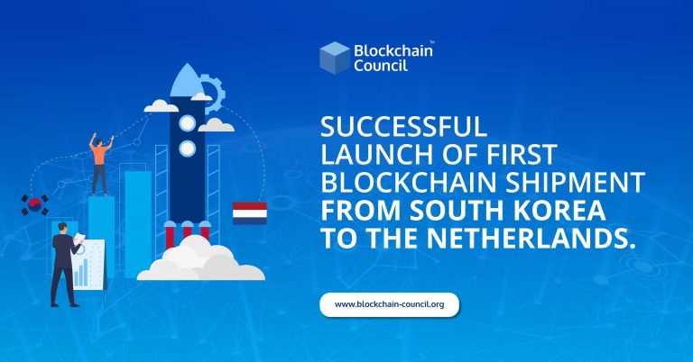 Successful Launch of First Blockchain Shipment From South Korea To The Netherlands