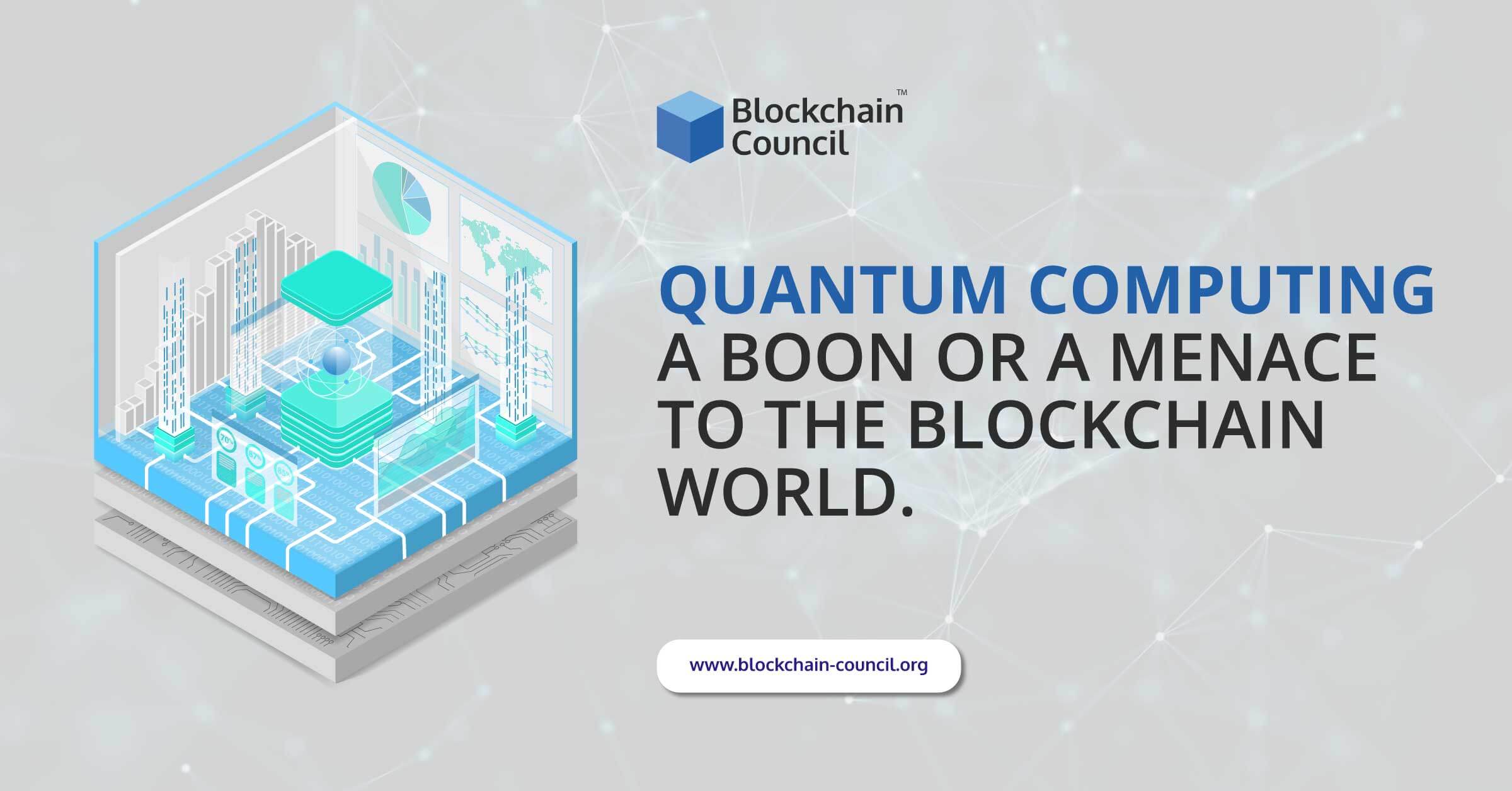 Quantum-Computing-A-boon-or-a-menace-to-the-Blockchain-World