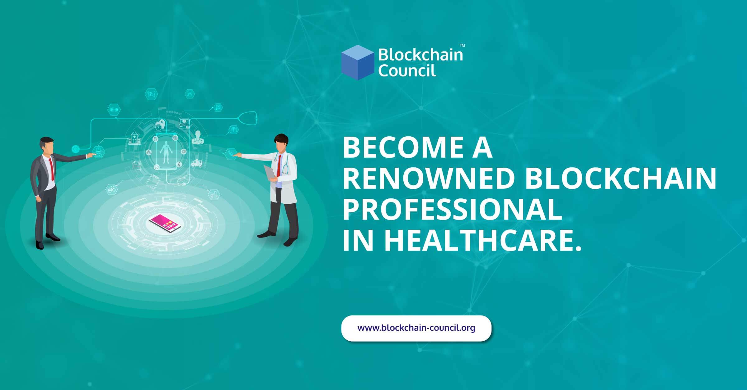 Become a Renowned Blockchain Professional in Healthcare