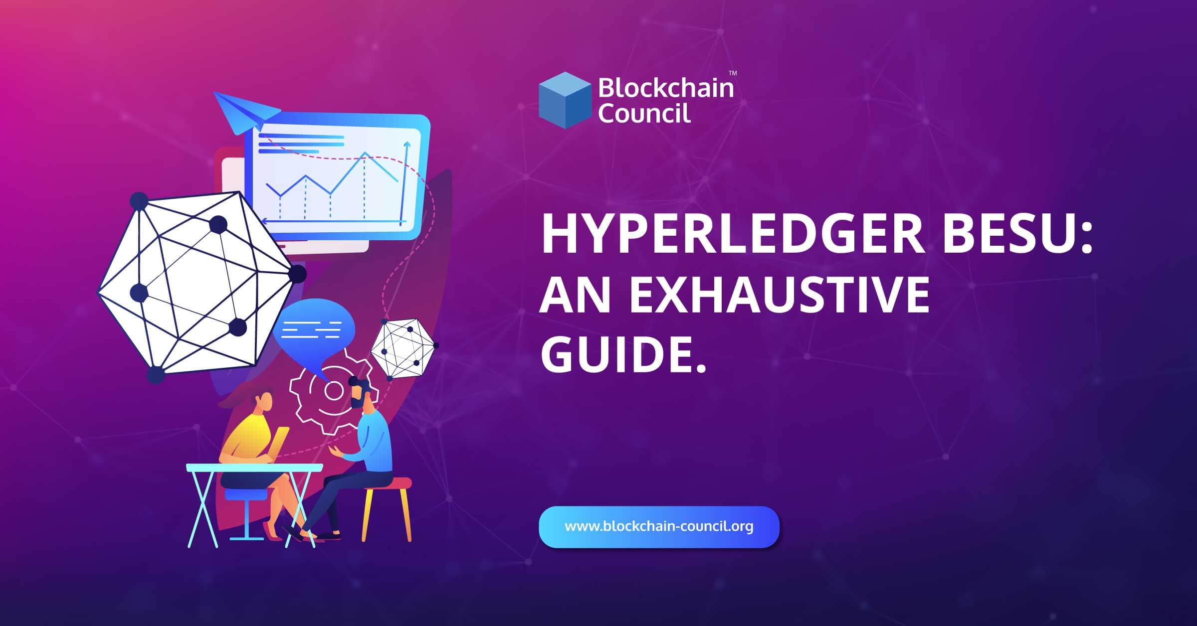 Hyperledger Besu: An Exhaustive Guide