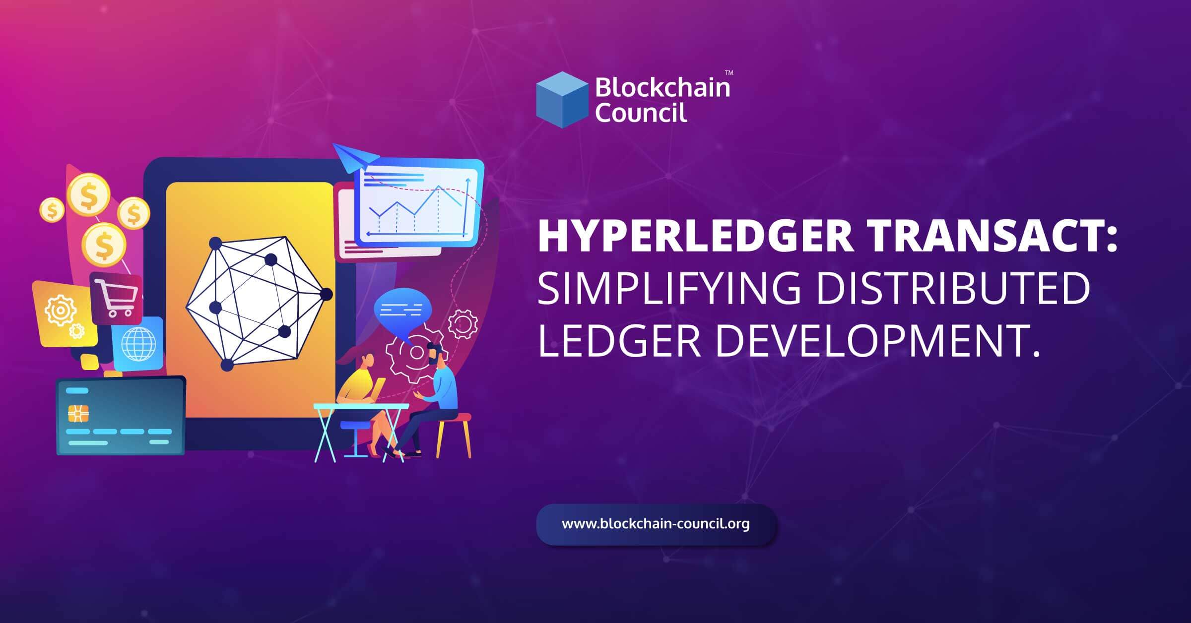 Hyperledger-Transact-Simplifying-Distributed-Ledger-Development