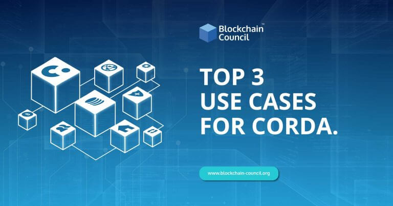 Top 3 Use Cases for Corda