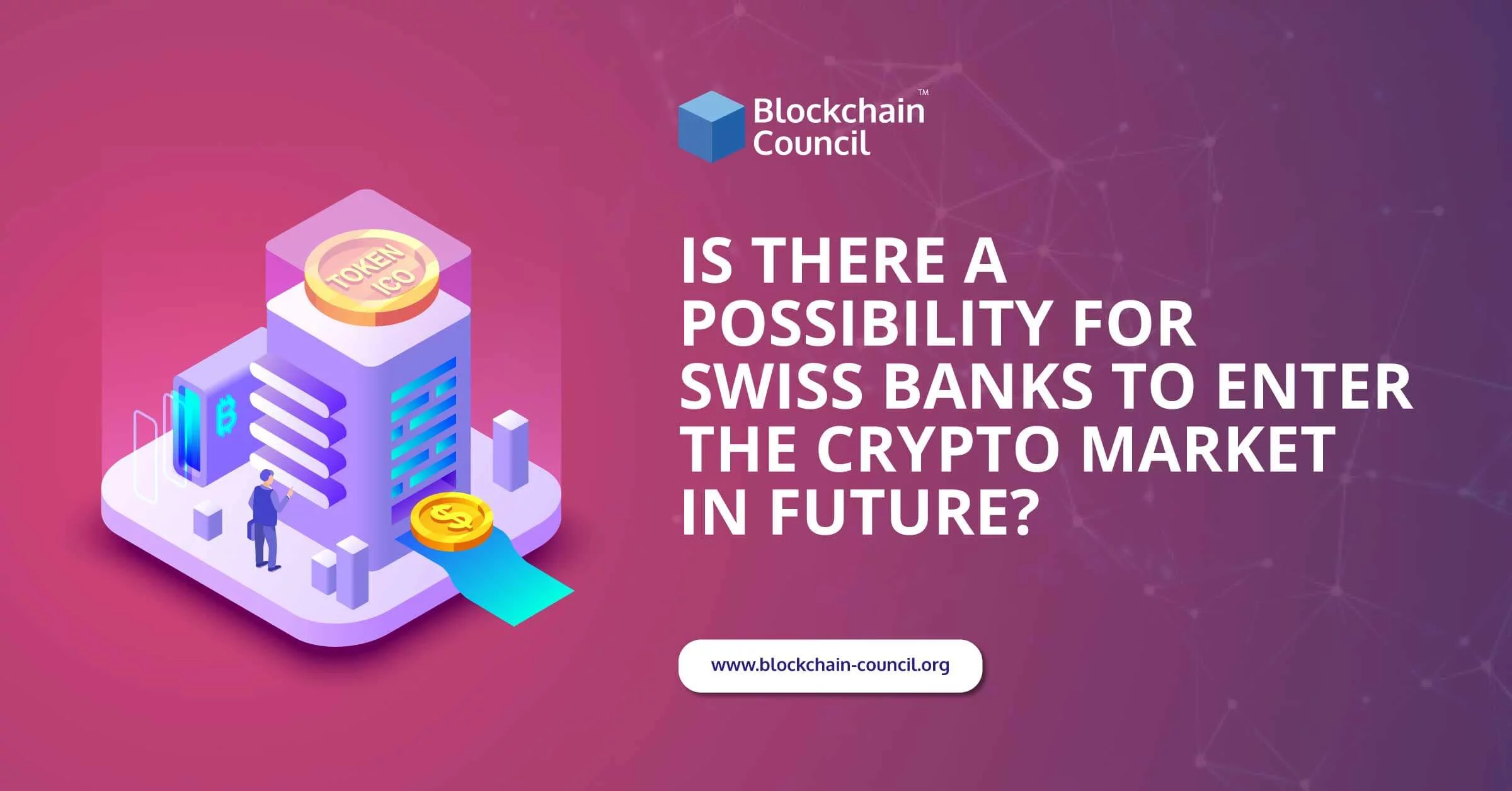 Is There a Possibility for Swiss Banks to Enter the Crypto Market in the Future?