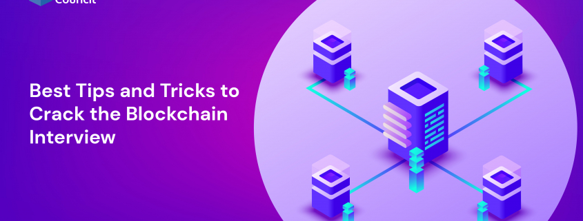 Best Tips and Tricks to Crack the Blockchain Interview