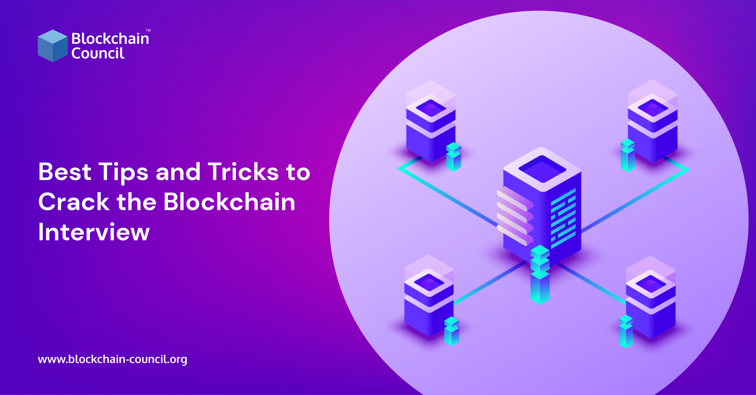 Best Tips and Tricks to Crack the Blockchain Interview