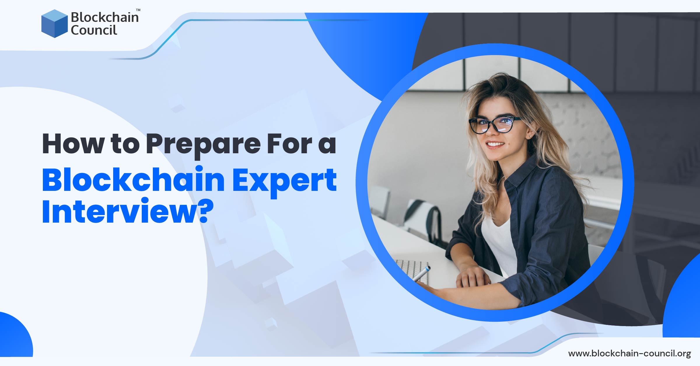 How to Prepare For a Blockchain Expert Interview?