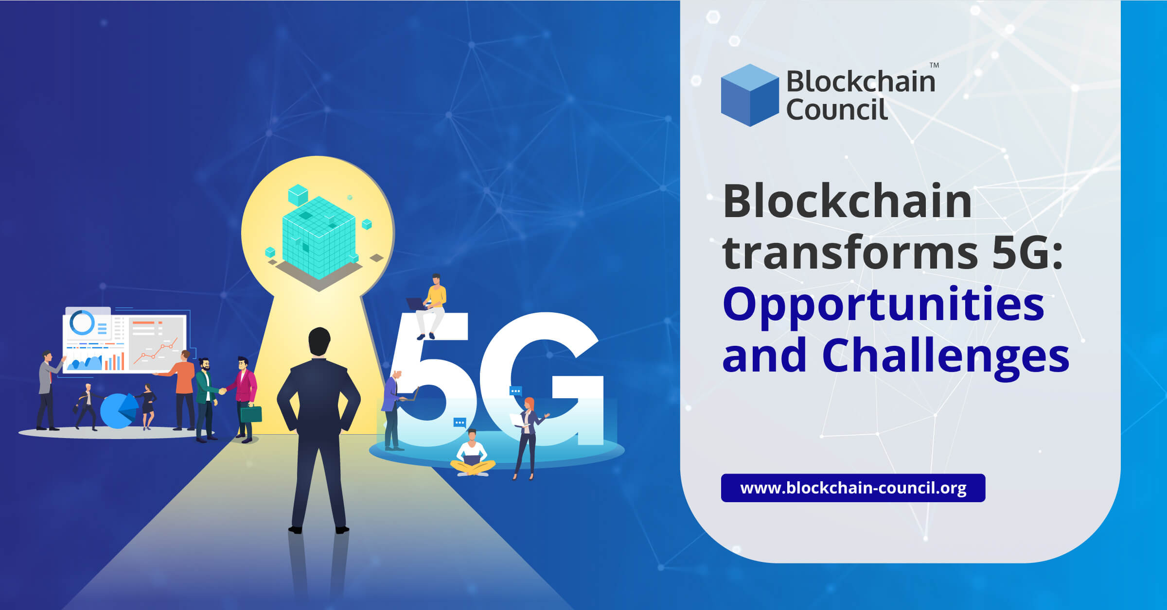 Blockchain Transforms 5G: Opportunities and Challenges