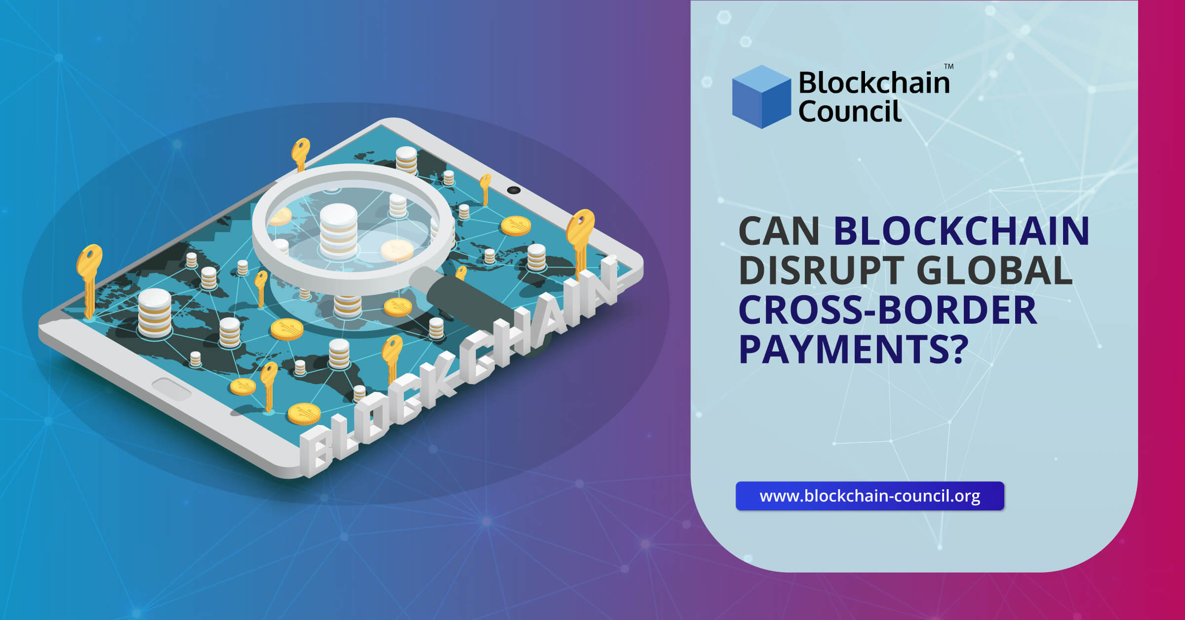 Can Blockchain Disrupt Global Cross-Border Payments? 