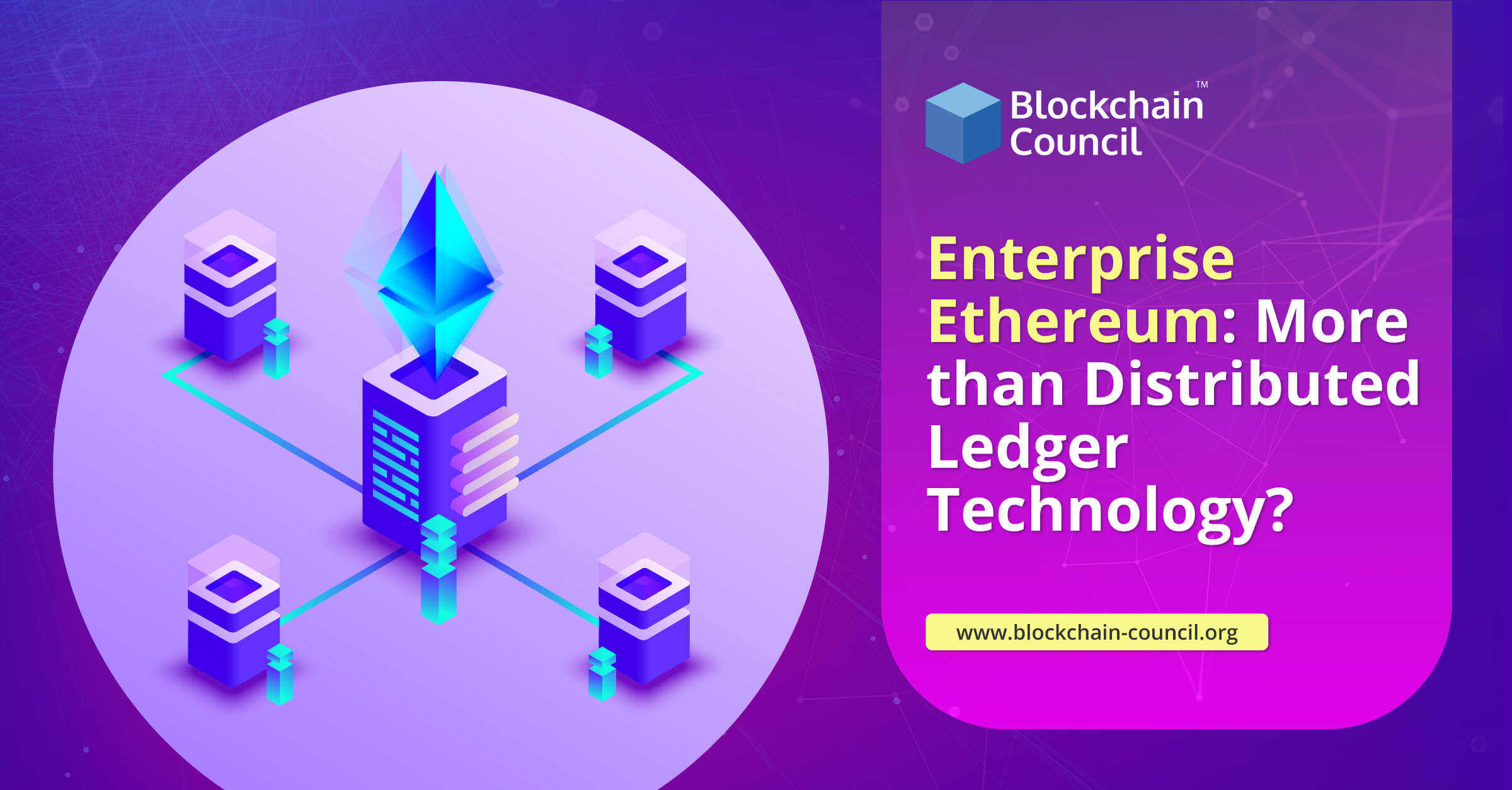 Enterprise Ethereum: More Than Distributed Ledger Technology?