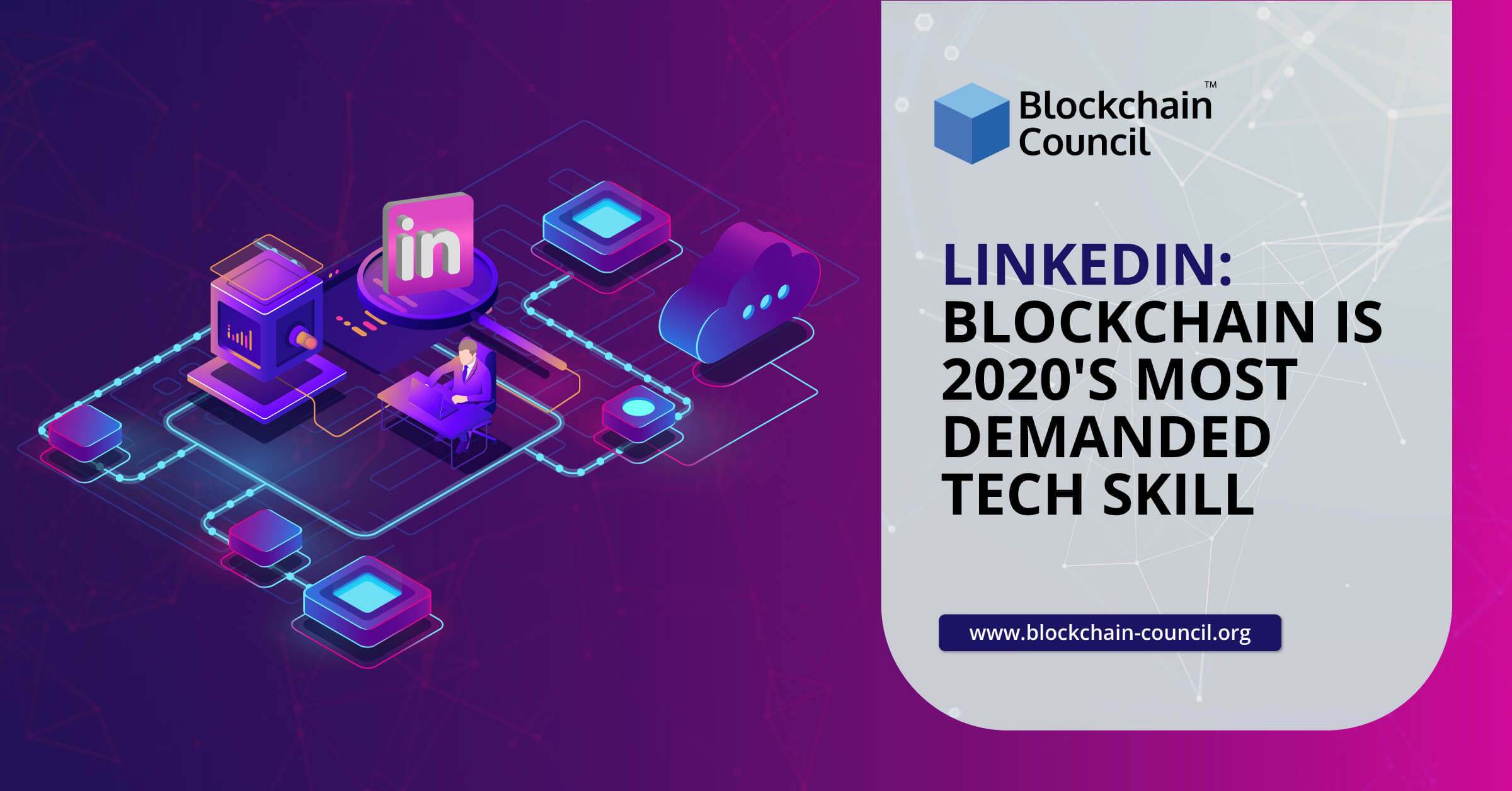 Linkedin: Blockchain is 2020’s Most Demanded Tech Skill