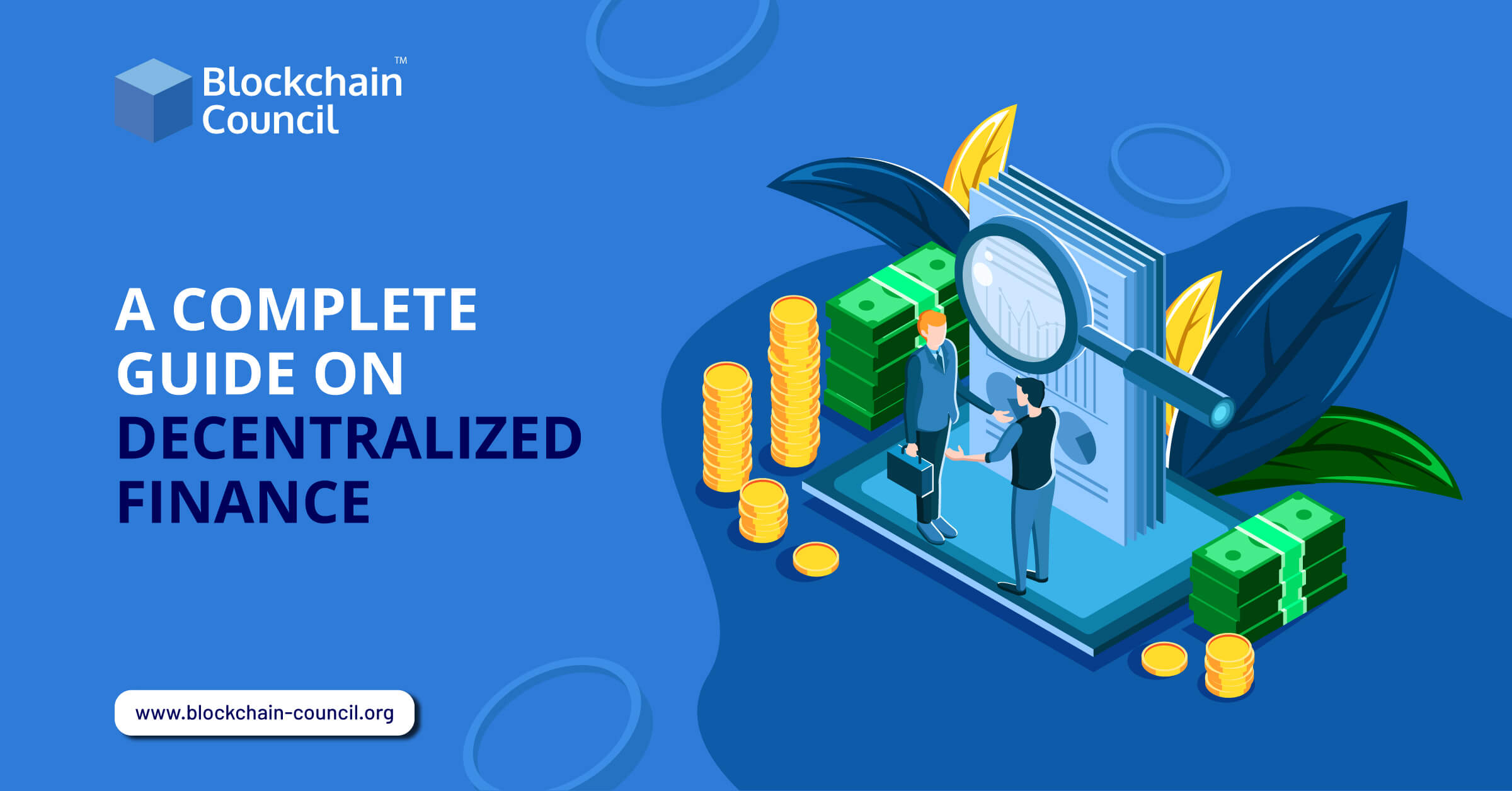 A Complete Guide on Decentralized Finance | Blockchain Council