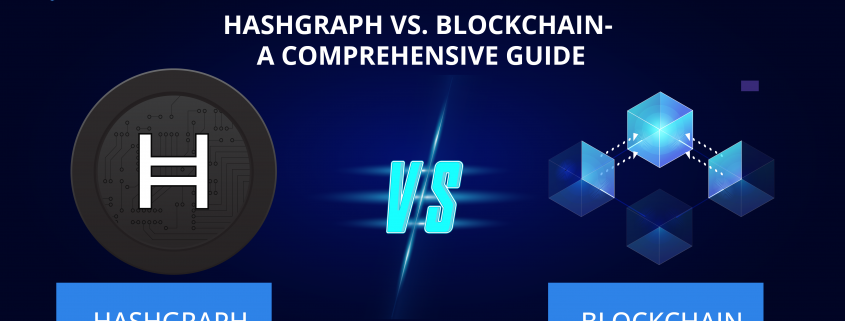 HASHGRAPH VS. BLOCKCHAIN- A COMPREHENSIVE GUIDE