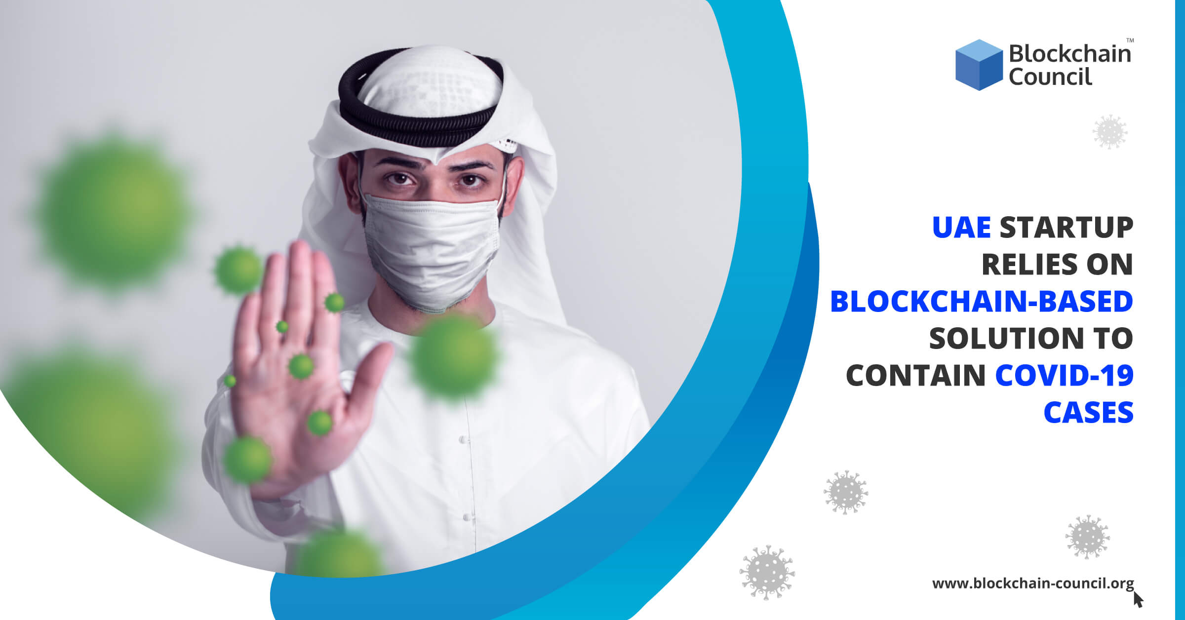 UAE Startup Relies on Blockchain-Based Solution to Contain COVID-19 Cases 