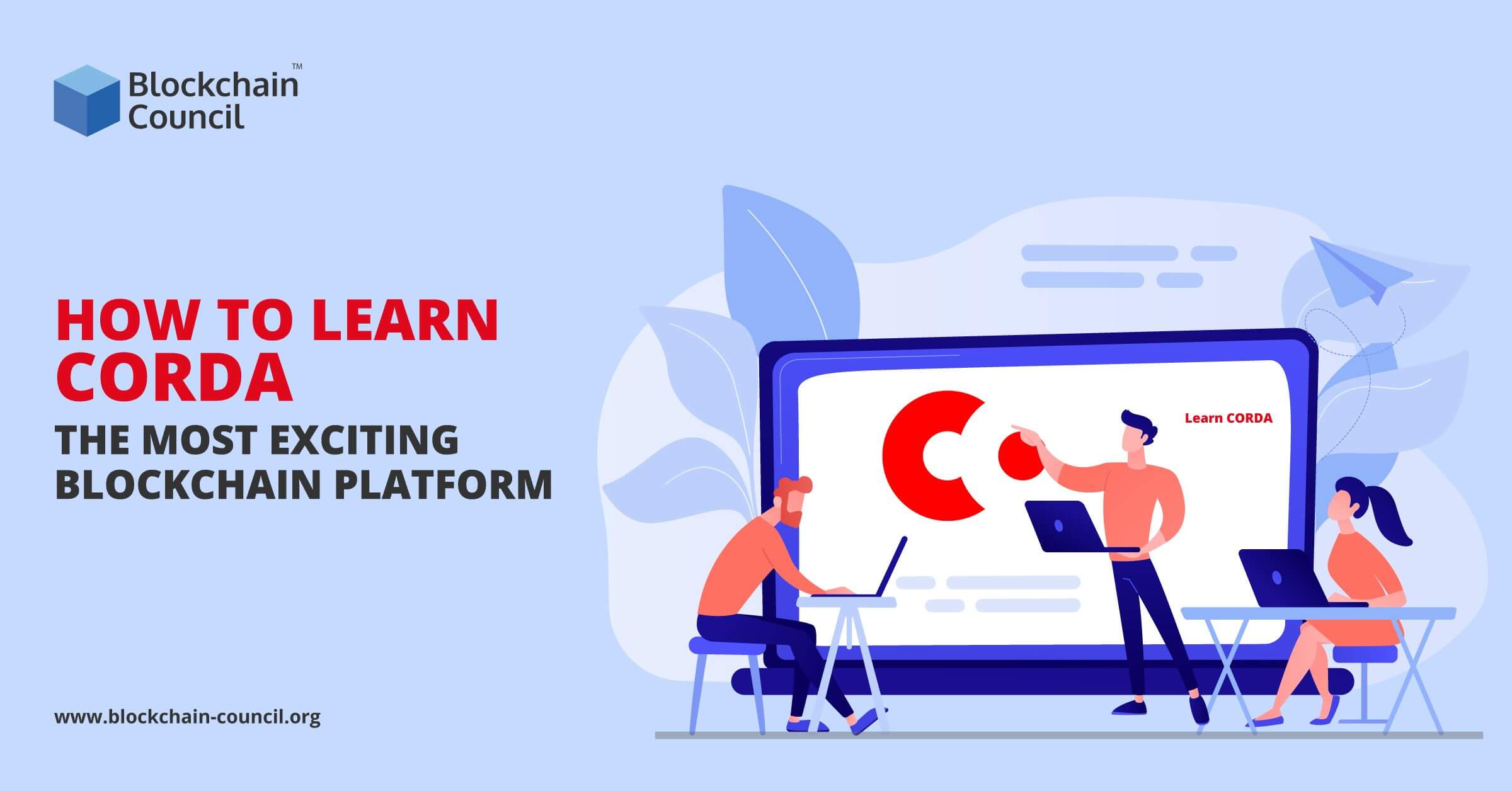How to Learn CORDA- The Most Exciting Blockchain Platform