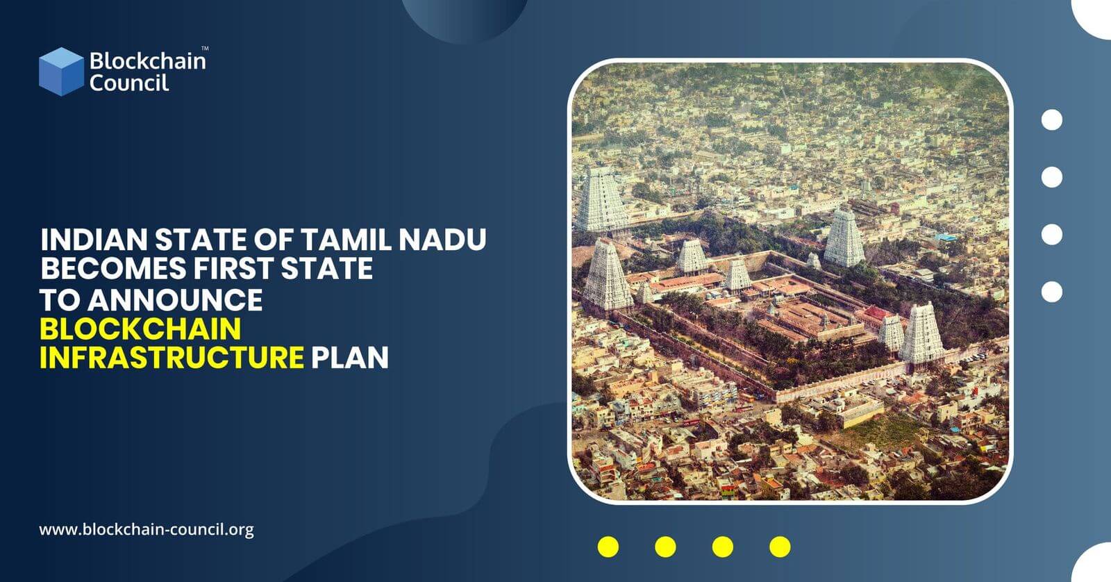 Indian State of Tamil Nadu Becomes First State to Announce Blockchain Infrastructure Plan