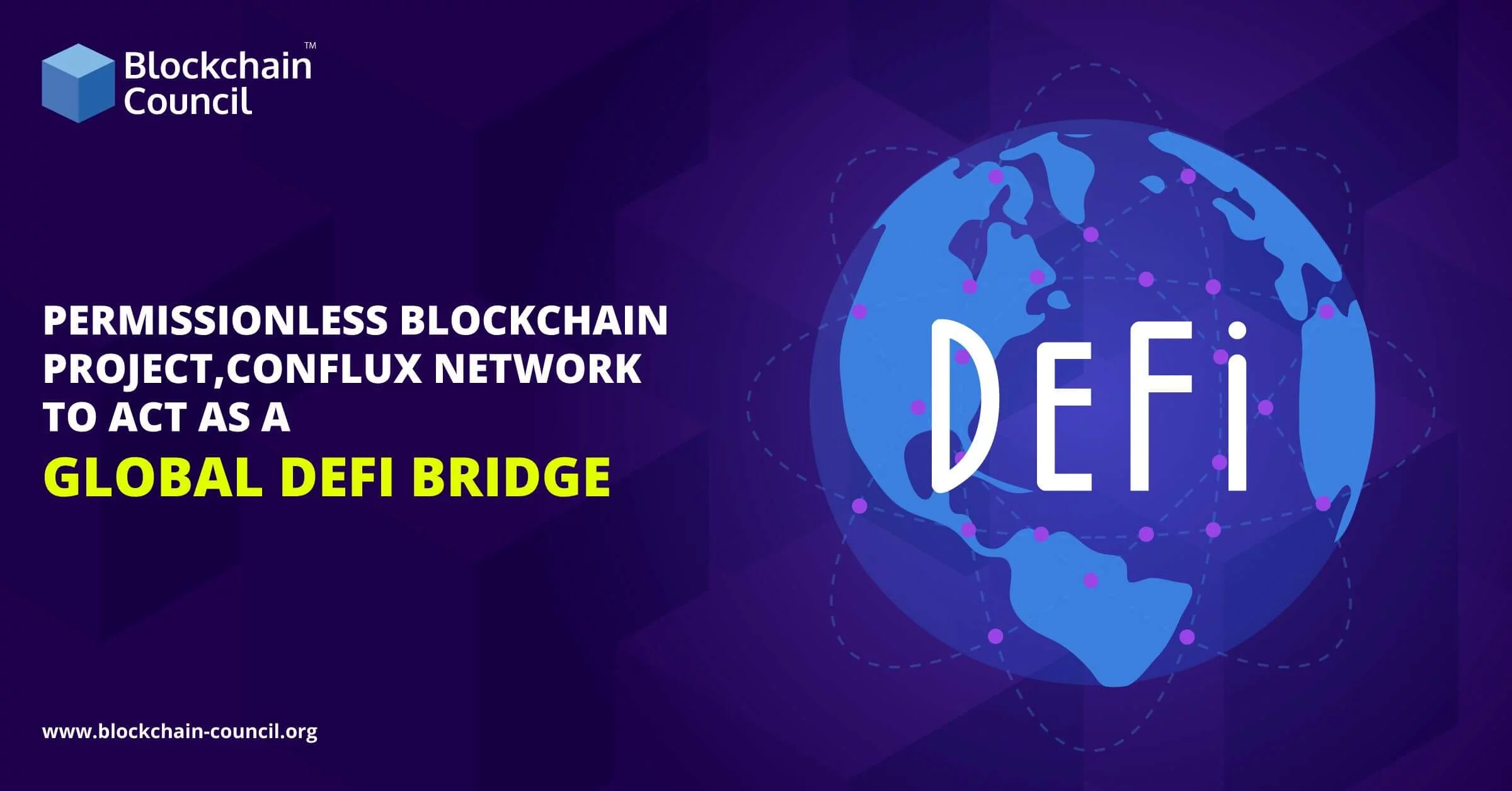 Permissionless-Blockchain-Project,Conflux-Network- to-Act-as-a Globa -DeFi-Bridge
