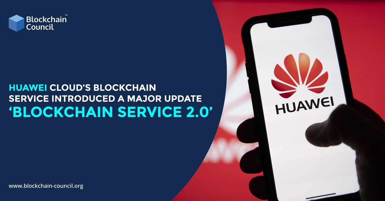 Huawei-Cloud’s-Blockchain-Service-Introduced-a-Major-Update -Blockchain-Service -2.0’