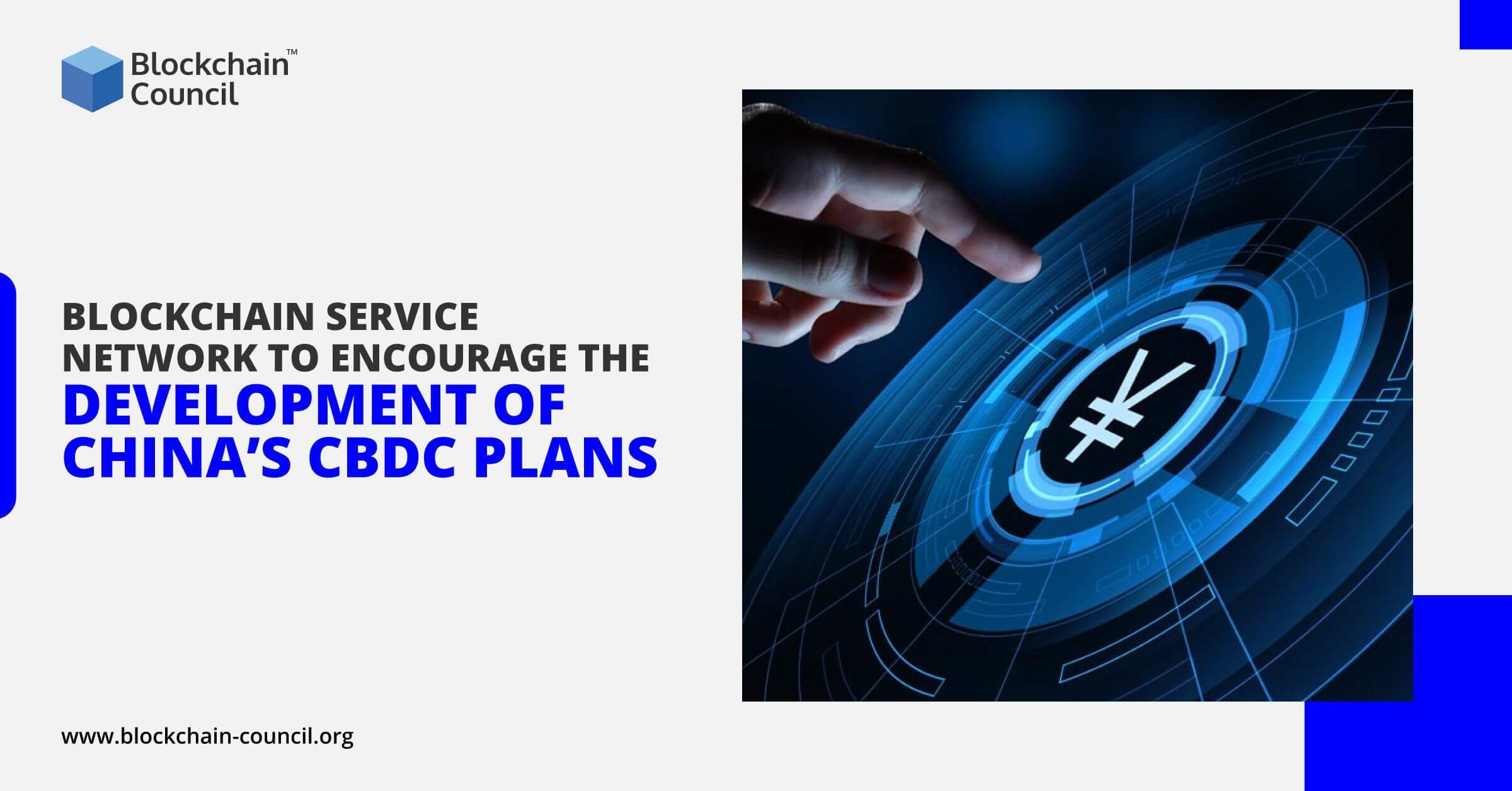 Blockchain Service Network to Encourage the Development of China’s CBDC Plans
