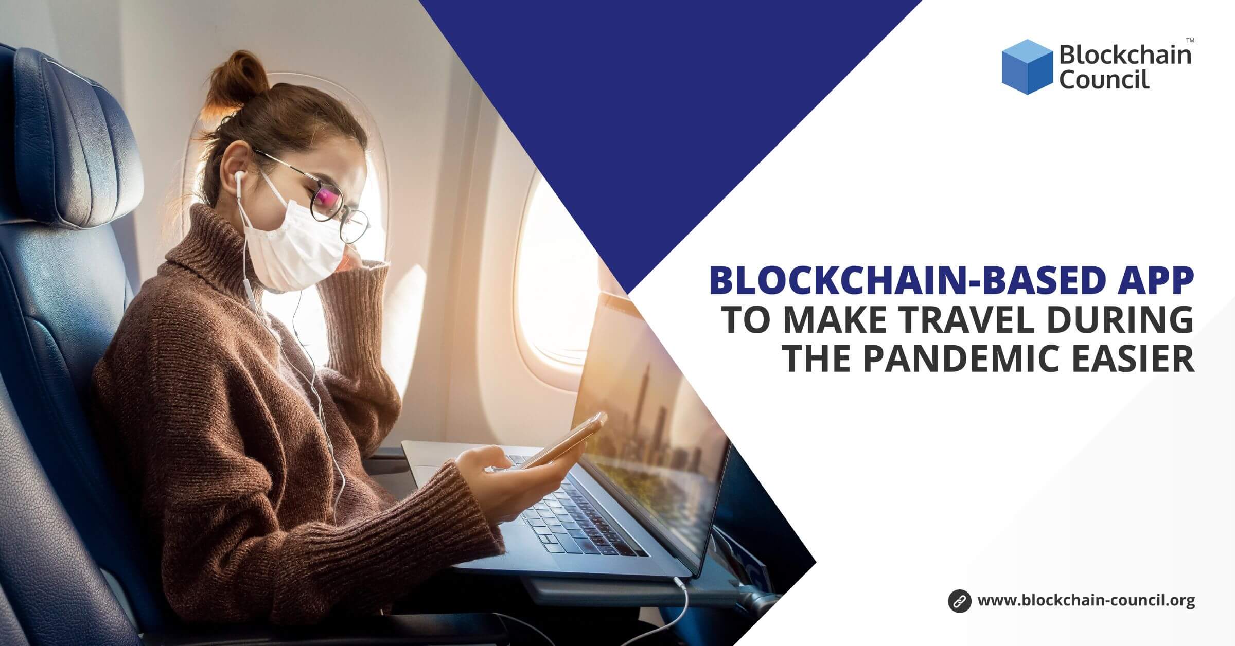 Blockchain-Based-App-to-Make-Travel-During-the-Pandemic-Easier