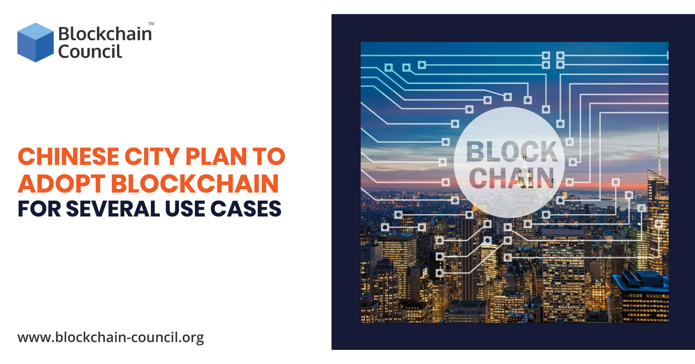 Chinese City Plan to Adopt Blockchain for Several Use Cases