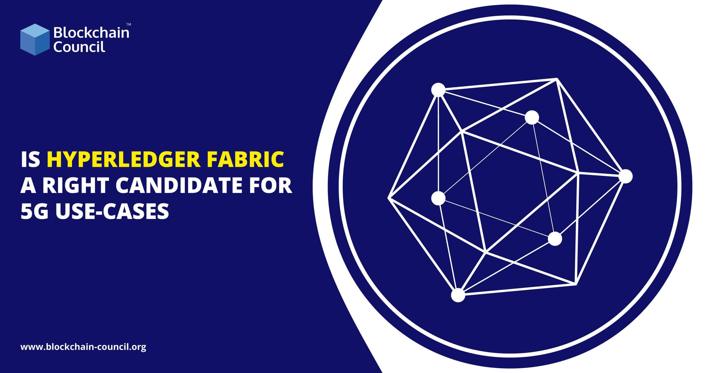 Is Hyperledger Fabric a Right Candidate for 5G Use-Cases?