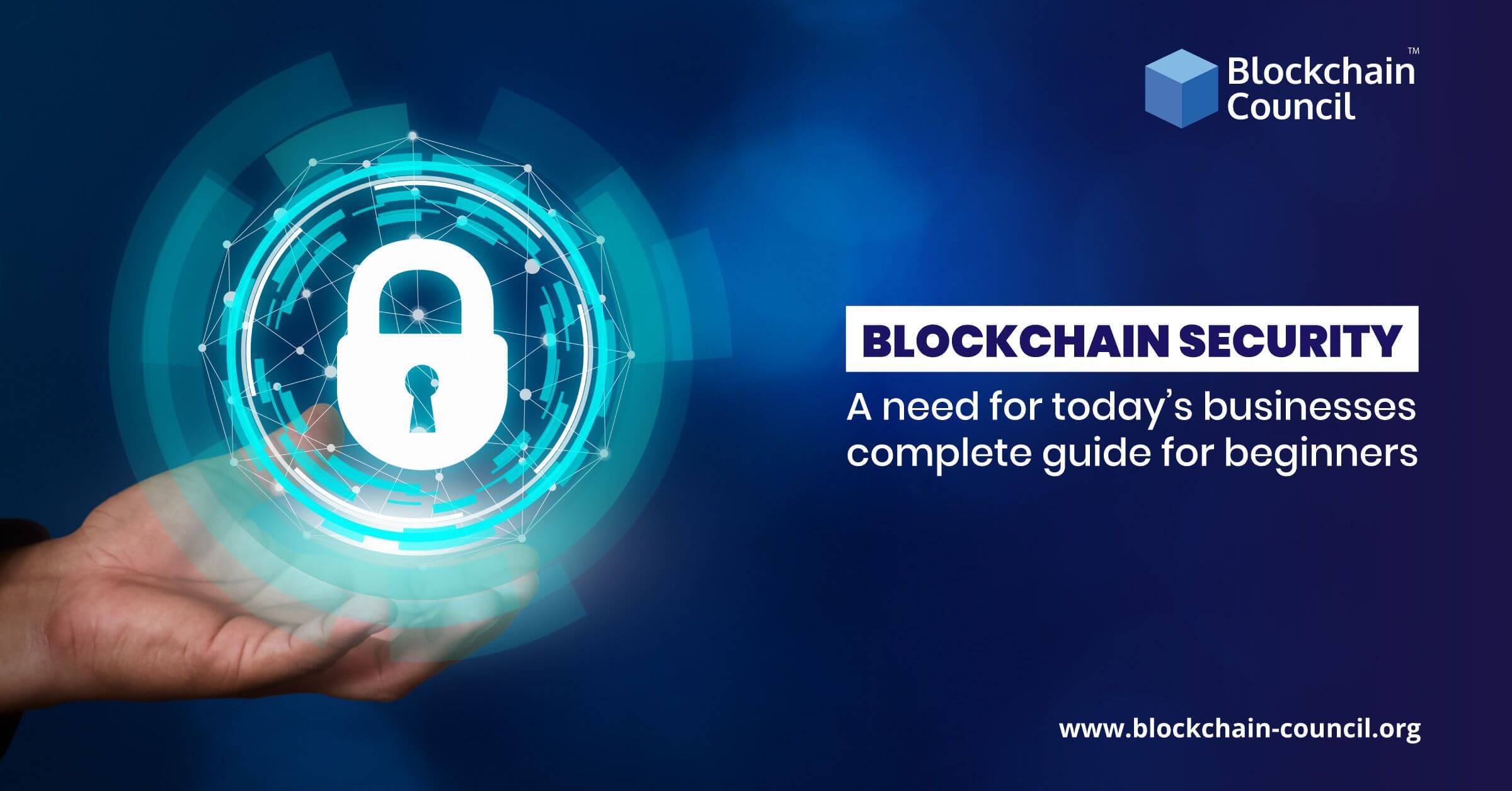 blockchain-security-a-need-for-todays-businesses-complete-guide-for-beginners