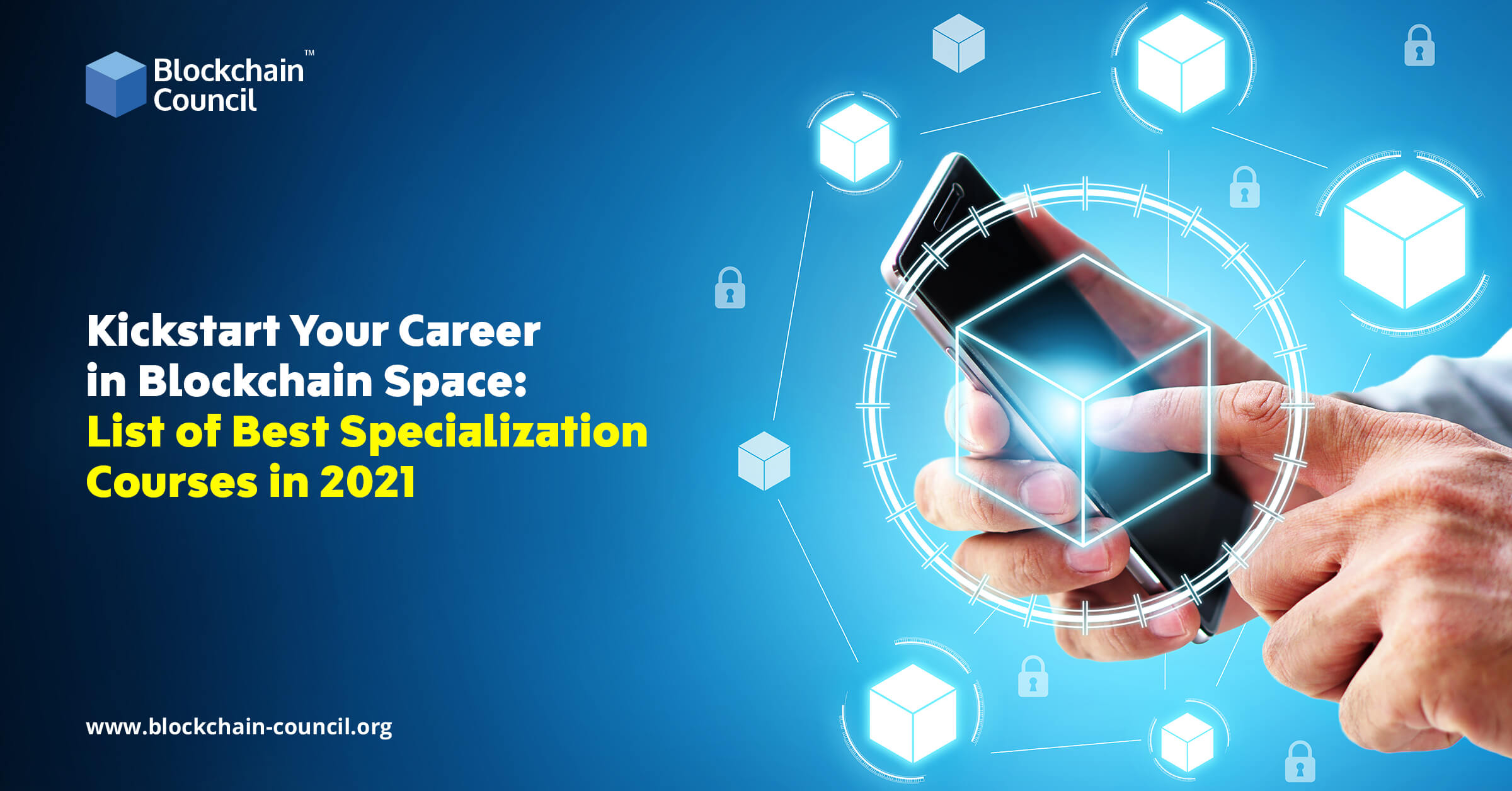 Kickstart Your Career in Blockchain Space: List of Best Specialization Courses in 2021