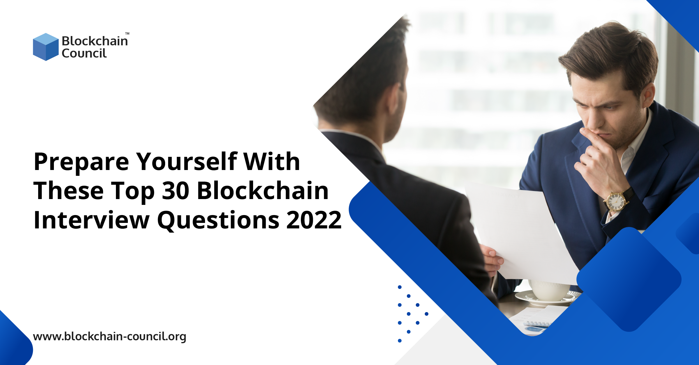 Prepare Yourself With These Top 30 Blockchain Interview Questions 2022