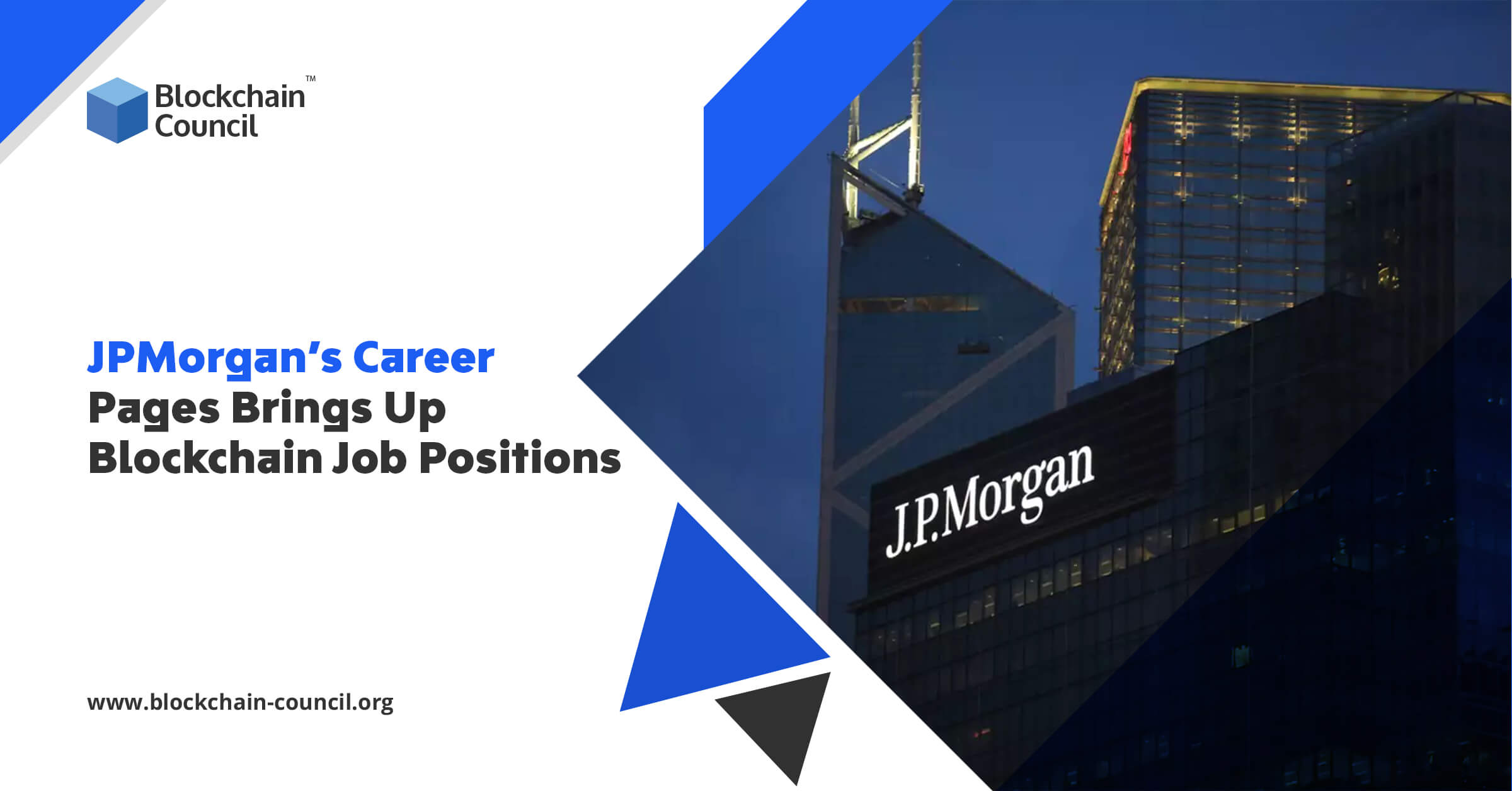 JPMorgan’s Career Pages Brings Up Blockchain Job Positions