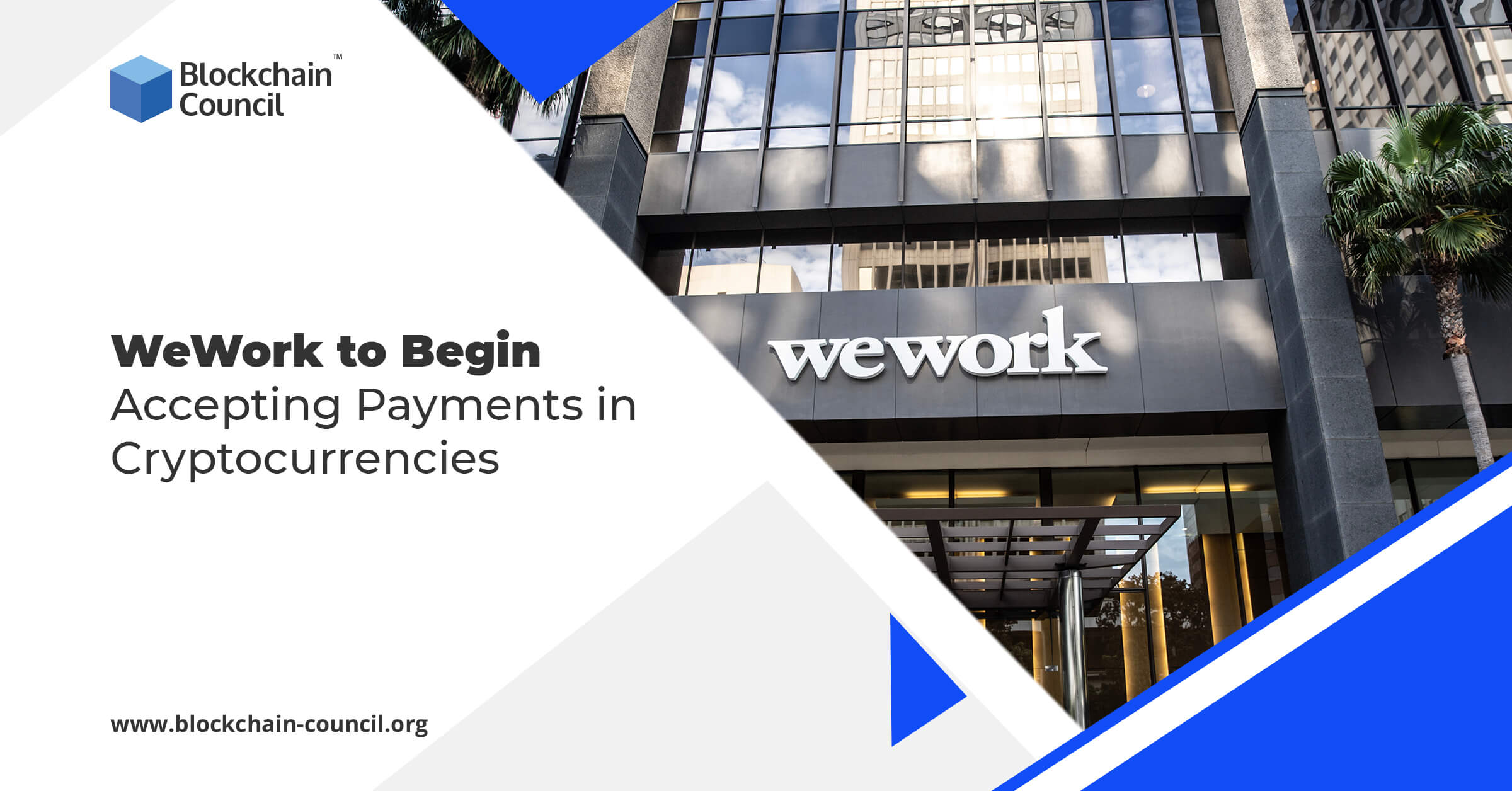 WeWork to Begin Accepting Payments in Cryptocurrencies