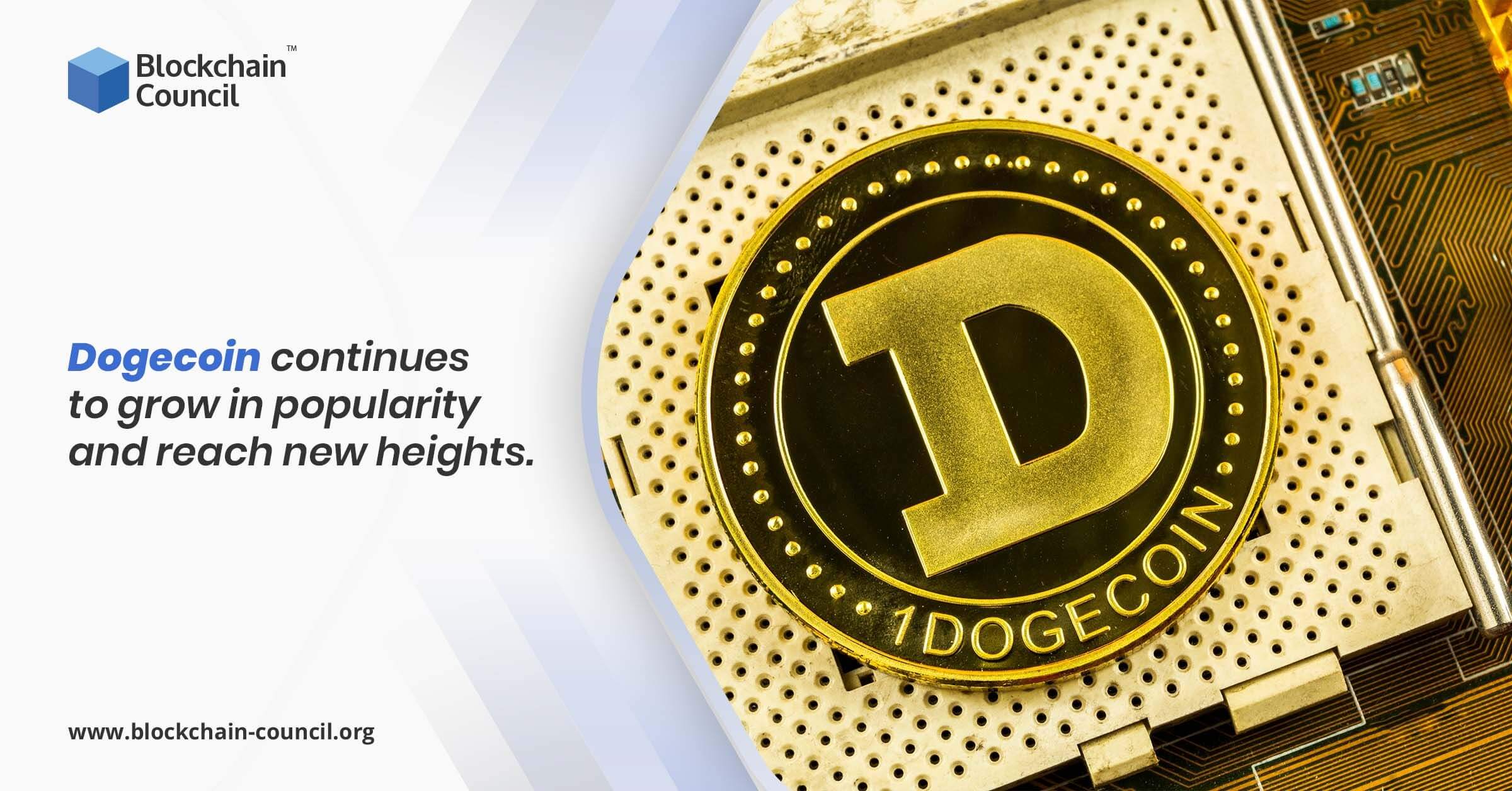 Dogecoin continues to grow in popularity and reach new heights.