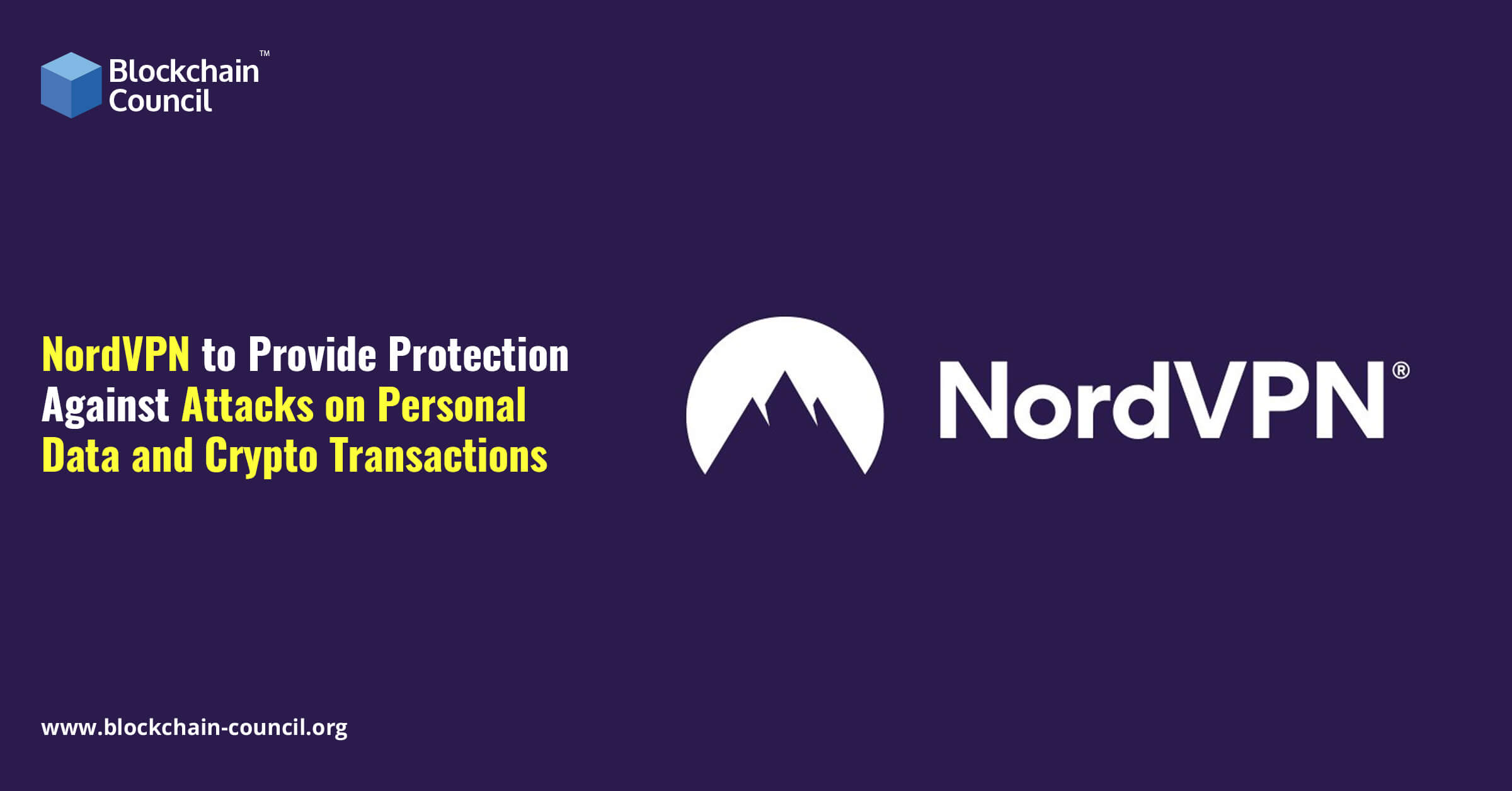 NordVPN to Provide Protection Against Attacks on Personal Data and Crypto Transactions
