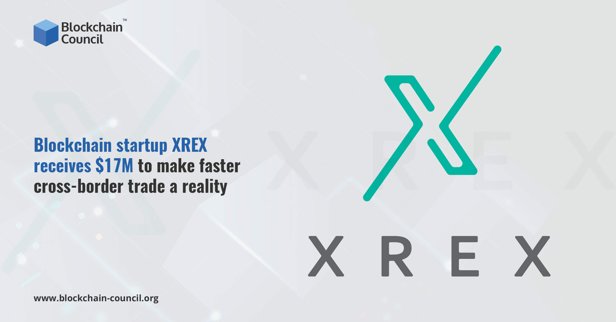 Blockchain startup XREX receives $17M to make faster cross-border trade a reality