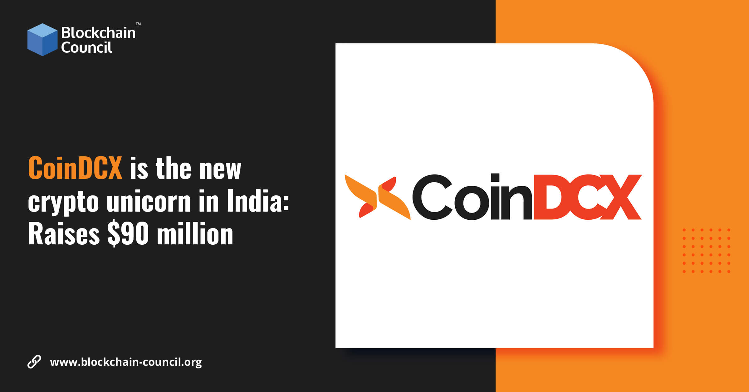 CoinDCX is the new crypto unicorn in India: Raises $90 million